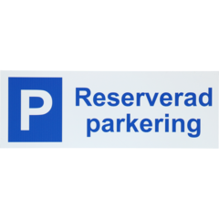 6705442 Sign P Reserved Parking 297x105mm