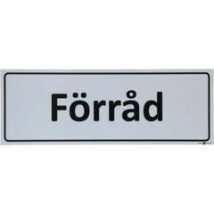 6705333 Skylt Förråd 225x80mm