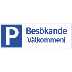 LUN566704375 Skylt Besökande Välkommen