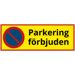 SKMX29 Skylt Parkeringförbjuden 590x210mm