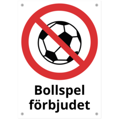 SKMX84 Skylt Bollspel förbjudet